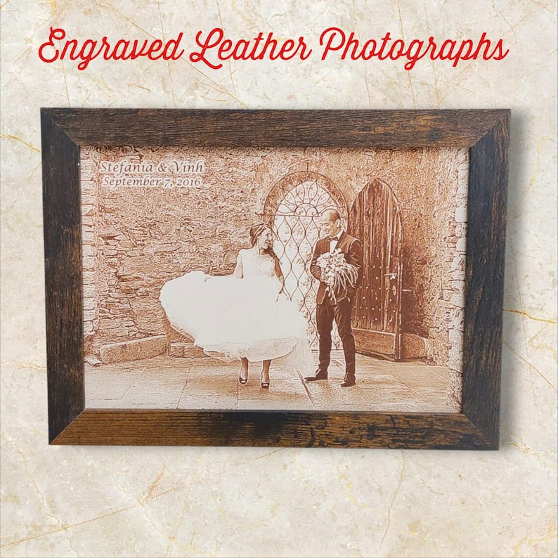 Photograph engraved into leather for a 3rd and 9th anniversary gift.