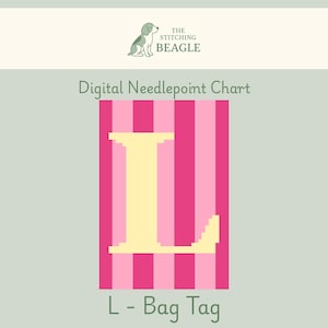 May include: Digital needlepoint chart with a pink and light pink striped background and a yellow letter "L". The text "L - Bag Tag" is at the bottom. The top of the image has the text "The Stitching Beagle" and a dog logo.
