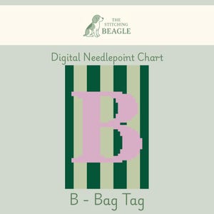 Puede incluir: Gráfico digital de punto de aguja para una etiqueta de bolsa, con una letra "B" rosa sobre un fondo de rayas verticales verdes y verde claro. El texto "B - Bag Tag" está en la parte inferior. El logotipo de "The Stitching Beagle" está en la parte superior.