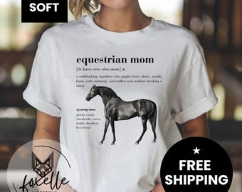 Equestrian Mom T-Shirt: Horse Lover Gift, Barn Life Tee, Dictionary Definition Style Horse T-shirt