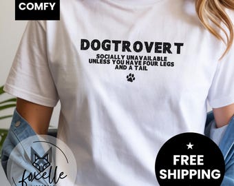 Comfort Colors® Dogtrovert Shirt, Funny Dog Lover Tee, Introvert Dog Mom Gift