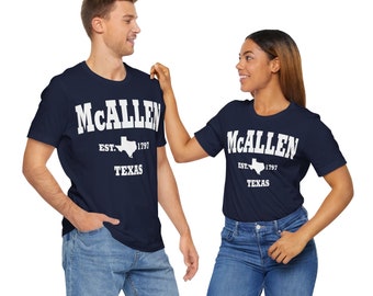 Mcallen Texas Est. 1797 T-shirt, Historic City Tee, Texan Pride Shirt, Established Year t shirt