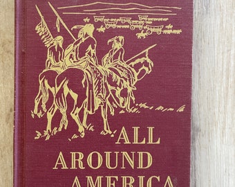 All Around America by Ralph Cordier Vintage School History Book 1950