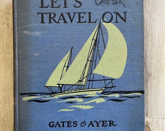 Let's Travel On by Arthur Gates 1948 Vintage School Reading Book Reader