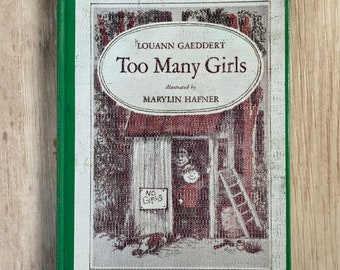 Too Many Girls Louann Gaeddert Marylin Hafner Vintage Childrens Book 1972