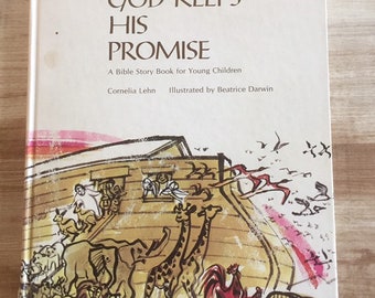 God Keeps His Promise - A Bible Story Book for Young Children Cornelia Lehn 1977