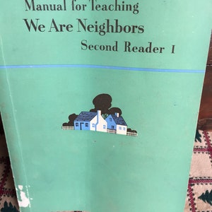 Vintage School Reading Book, Manual for Teaching We Are Neighbors, Vintage School Book, Green School Book, School Ephemera, 1953 School Book