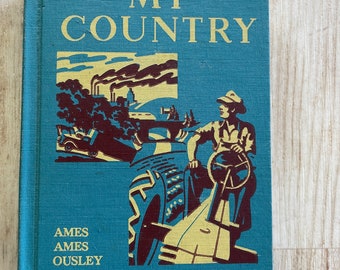 My Country Grade 6 Vintage School US History Book 1951