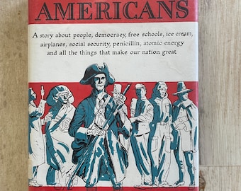 The Americans by Harold Coy Vintage US History Book 1958