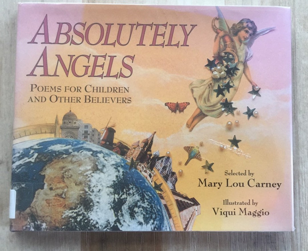 Angels Poems Math Absolutely Angels Poems for Children and Other Believers Mary Lou ...