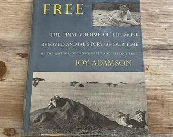 Forever Free Joy Adamson Lions Africa Wildlife Born Free Series 1962 1st Edition