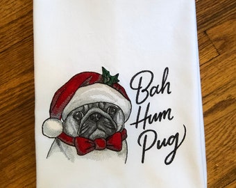 Pug Christmas machine embroidered kitchen towel