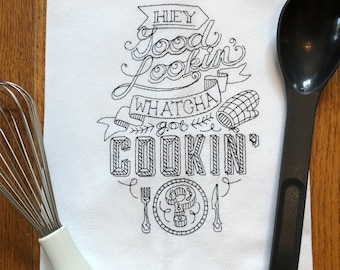 Whatcha Got Cookin’ machine embroidered kitchen towel