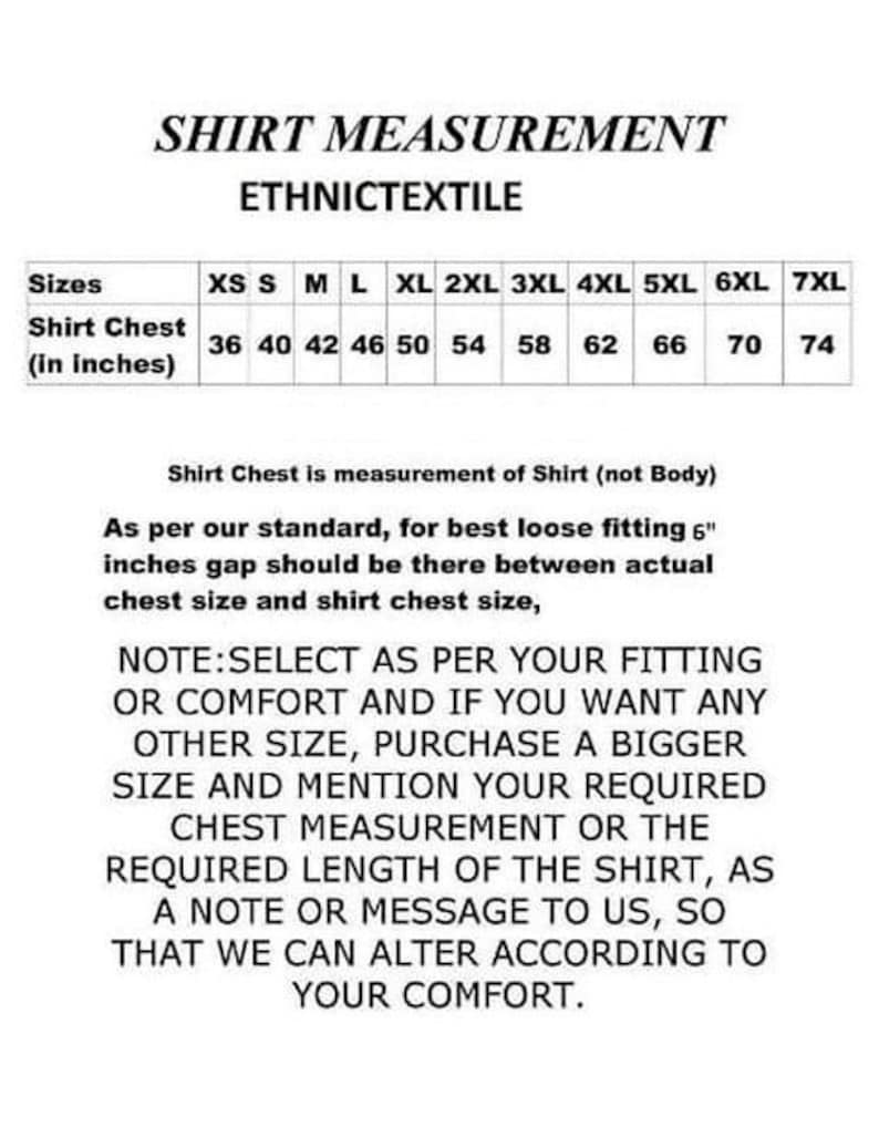May include: Shirt measurement chart from Ethnic Textile. Sizes range from XS to 7XL, with chest measurements in inches. Includes a note about selecting the right size for comfort and how to request custom sizing.