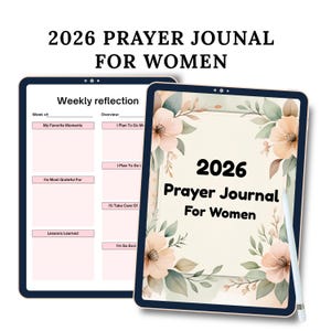Pode incluir: Dois tablets digitais exibindo um Prayer Journal 2026 para mulheres. Um tablet mostra um layout de reflexão semanal com prompts. O outro tablet apresenta um design floral com o título do diário e uma caneta.