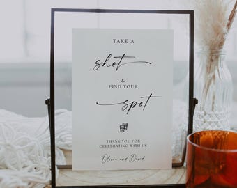 Machen Sie einen Schuss und finden Sie Ihren Platz, Hochzeitsschilder, Sitzplatzschild für Hochzeiten, Sitzplatzschild finden, Getränkesitzplatz, Take Shot Schild, Canva Bearbeitbar