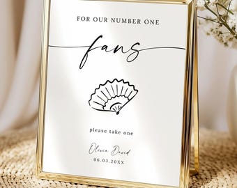 Wedding Fan Sign Template, Minimalist Modern, For Our Number One Fans Sign, Grab A Fan Wedding sign, Canva Printable Editable 5x7 8x10 A4
