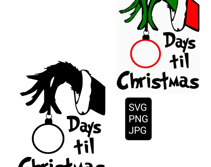 Funny Green Christmas Monster Svg | Holiday Countdown Clipart | Png Jpg Svg Cut File for Cricut Silhouette