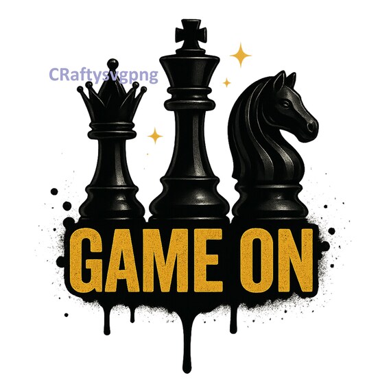 Game On Chess PNG – Golden King, Queen & Knight on Black Background – 300 DPI Digital Download for Sublimation, T-Shirts - Cricut Designs