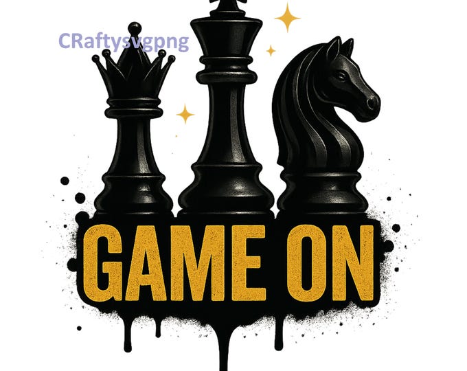 Game On Chess PNG – Golden King, Queen & Knight on Black Background – 300 DPI Digital Download for Sublimation, T-Shirts - Cricut Designs