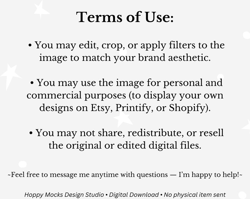 May include: A white background with the text "Terms of Use:" followed by bullet points detailing image usage rights. Includes text about editing, personal and commercial use, and restrictions on sharing.