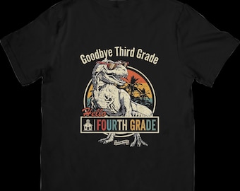 Goodbye Third Grade Hello Fourth Grade, Editable Dinosaur PNG, T-Rex Shirt