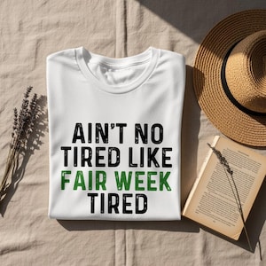 Fair Week Tired PNG: Country Rodeo Sublimation Design (Digital Download