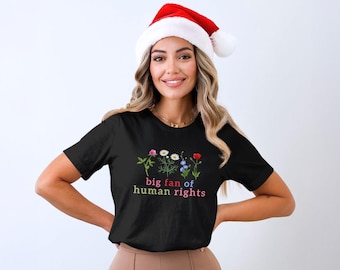 Equality Sublimation Design: Big Fan of Human Rights PNG (Digital Download)