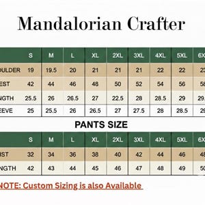 May include: A clothing size chart with measurements in inches. The chart, labelled "Mandalorian Crafter", details sizes S to 6XL for shoulders, chest, length, sleeve, waist, and length. Custom sizing is also available.