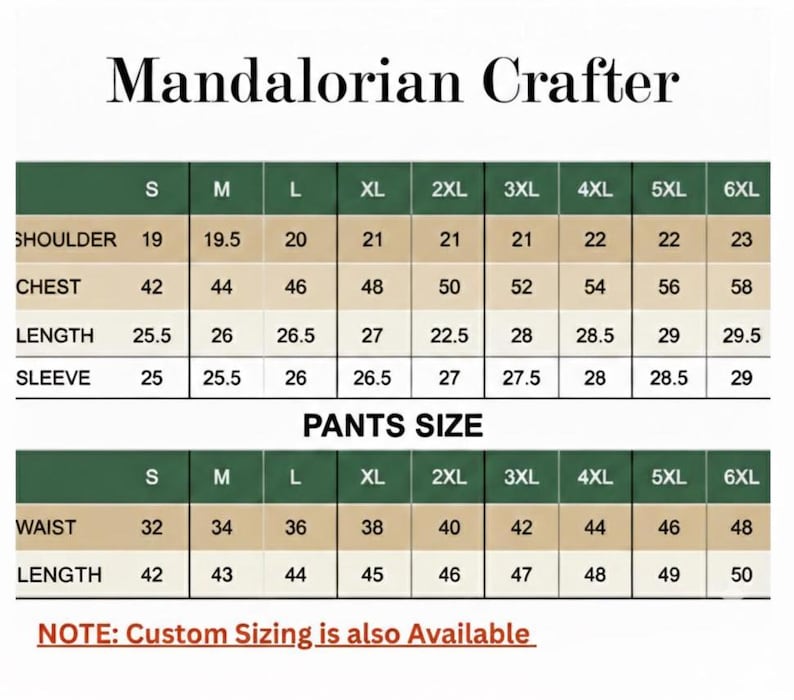 May include: A clothing size chart with measurements in inches. The chart, labelled "Mandalorian Crafter", details sizes S to 6XL for shoulders, chest, length, sleeve, waist, and length. Custom sizing is also available.