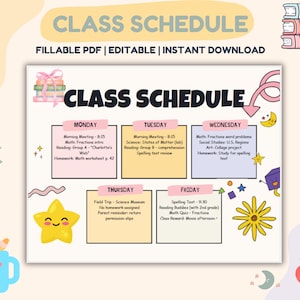 Può includere: Un colorato programma scolastico con il titolo "CLASS SCHEDULE". Il programma è diviso in sezioni giornaliere, con materie e attività elencate per ogni giorno. Include il testo "FILLABLE PDF | EDITABLE | INSTANT DOWNLOAD".