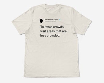 Nationaal Park Virale Tweet Tshirt, Park Ranger Shirt, Nationaal Park Geschenken