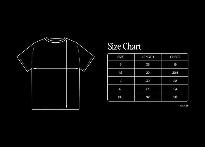 May include: A white line drawing of a t-shirt with measurements and a size chart on a black background. The size chart shows measurements in inches for sizes S, M, L, XL, and XXL, including length and chest dimensions.
