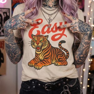 Vintage Tiger Shirt, Easy Tiger T-shirt, Y2K Tee, Oversized Shirt, Boho Aesthetic, 2000s Shirt, Y2K Shirt, Feminist Shirt, Ed Hardy Style image 1