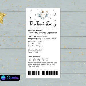 May include: A whimsical Tooth Fairy receipt with a gold glitter star wand and ribbon. The receipt includes details like the date the tooth was lost, the child's name, age, and the amount paid. The text reads "The Tooth Fairy".