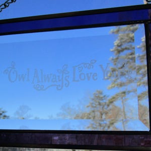 Stained Glass, Etched,  Sun Catcher -&quot;Owl Always Love You&quot; - Hand Crafted - Amethyst Purple