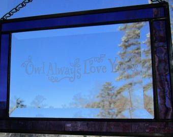 Stained Glass, Etched,  Sun Catcher -"Owl Always Love You" - Hand Crafted - Amethyst Purple