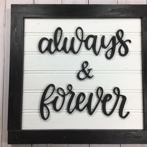 Always & Forever Wood Sign: Rustic Farmhouse Wall Decor