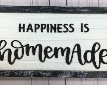 Happiness is Homemade Farmhouse Sign, Rustic Wall Decor