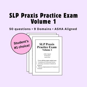 2026 SLP Praxis Exam Practice Test and Study Tool- ASHA Aligned- AHSA Exam- 50 Questions Exam- Volume 1