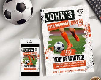 May include: A soccer-themed birthday invitation with a soccer ball, a smartphone displaying the invitation, and a soccer ball. The invitation features the text "JOHN'S 10TH BIRTHDAY MAY 03 2025" with a soccer player graphic. A remote control is also visible.