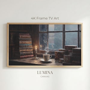 May include: A framed digital art print featuring a cozy scene with stacks of books, a lit candle, and a steaming cup of coffee. The artwork is set against a window with a wintery outdoor view. Text on the image reads "4K Frame TV Art" and "Lumina Canvas."