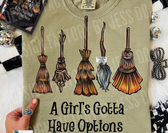 A Girl Gotta Have Options Png Retro Halloween Png Funny Witches Png, Halloween Png Spooky Season Png Feeling Witchy Png Trendy Halloween Png