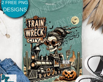 Funny Skeleton Halloween Png, Sarcastic Train Wreck City Png, Retro Humor Skeleton Trendy Halloween Png Spooky Season Png ORIGINAL, Western