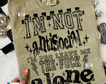 I'm Not Antisocial Sarcastic Shirt PNG, Retro Snarky Adult Humor Funny Saying Png,Edgy Sassy Checkered Digital Download Sublimation Original