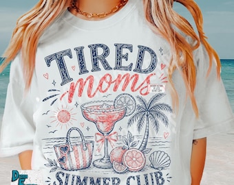 Tired Moms Summer Club PNG, Funny Mom Life Retro Shirt Design, Preppy Summer Doodle Beach Mom Sublimation Download, Trendy Summer Vibes Png
