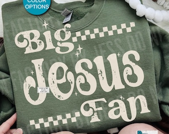 Big Jesus Fan PNG, Christian Shirt Design, Retro Faith Typography, Trendy Religious Graphic, Church Sublimation File, Inspirational PNG