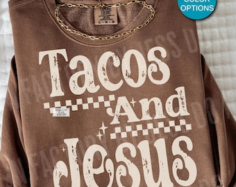 Tacos And Jesus PNG, Taco Lover Christian Shirt Design, Retro Faith Typography, Trendy Religious Graphic, Church Sublimation Download