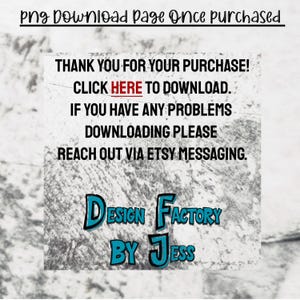May include: A digital download page with a textured gray and white background. Text includes "THANK YOU FOR YOUR PURCHASE! CLICK HERE TO DOWNLOAD. IF YOU HAVE ANY PROBLEMS DOWNLOADING PLEASE REACH OUT VIA ETSY MESSAGING." The Design Factory by Jess logo is at the bottom.