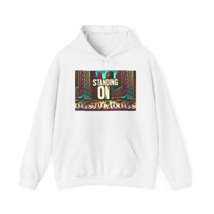 Standing on Business.Hooded Sweatshirt | Cozy Unisex Pullover, Gift for Friends, Sweatshirt, Trendy Streetwear